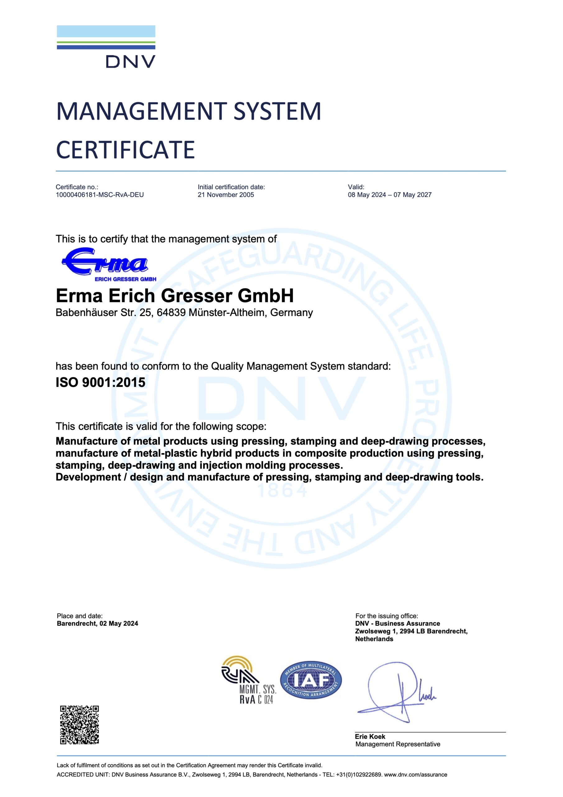 Managementsystem-Zertifikat für Erma Erich Gresser GmbH, das die Konformität mit ISO 9001:2015 für die Herstellung von Metallprodukten und damit verbundenen Prozessen bescheinigt. Dieses Zertifikat unterstreicht ihr Engagement für die Qualitätssicherung im gesamten Betrieb.